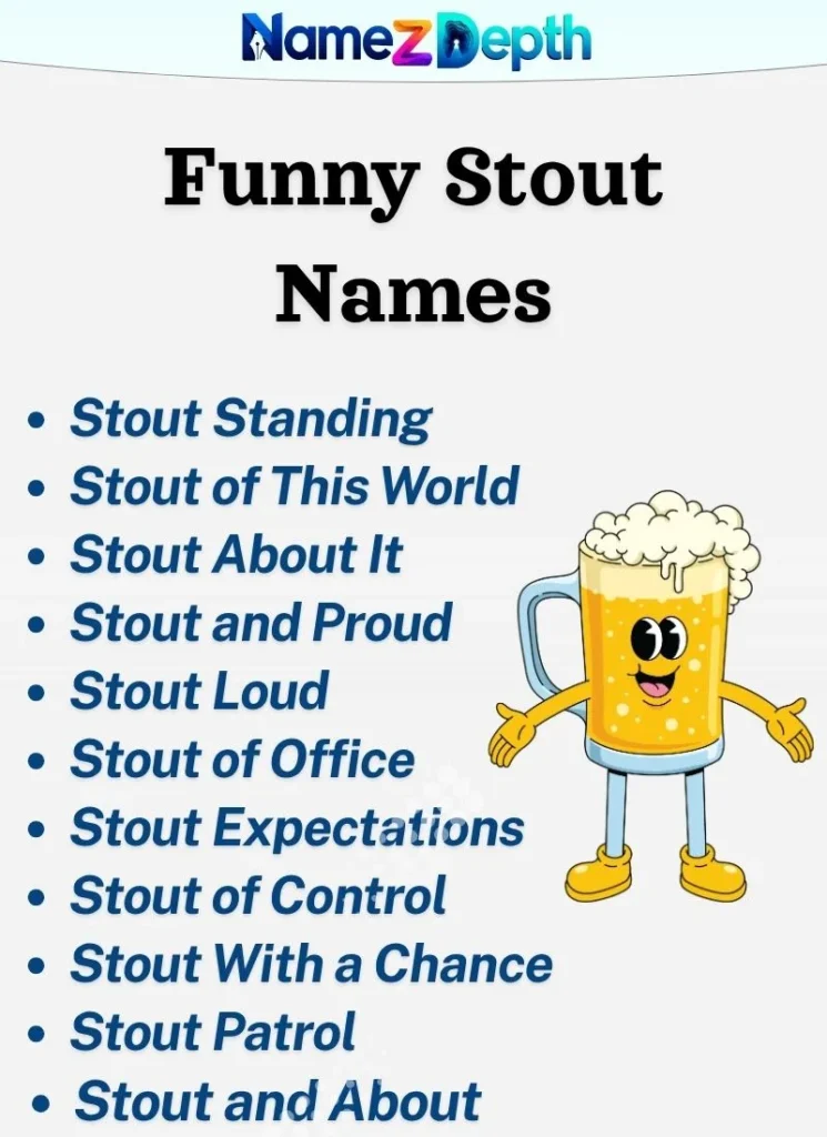 Funny Stout Names