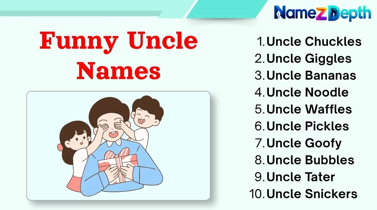 Funny Uncle Names