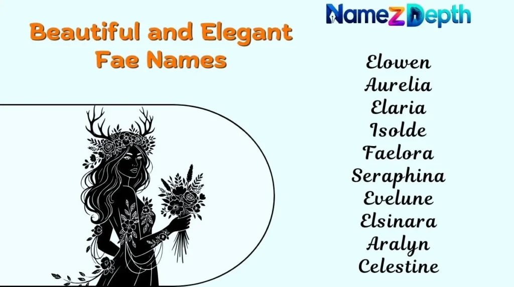 Beautiful and Elegant Fae Names
