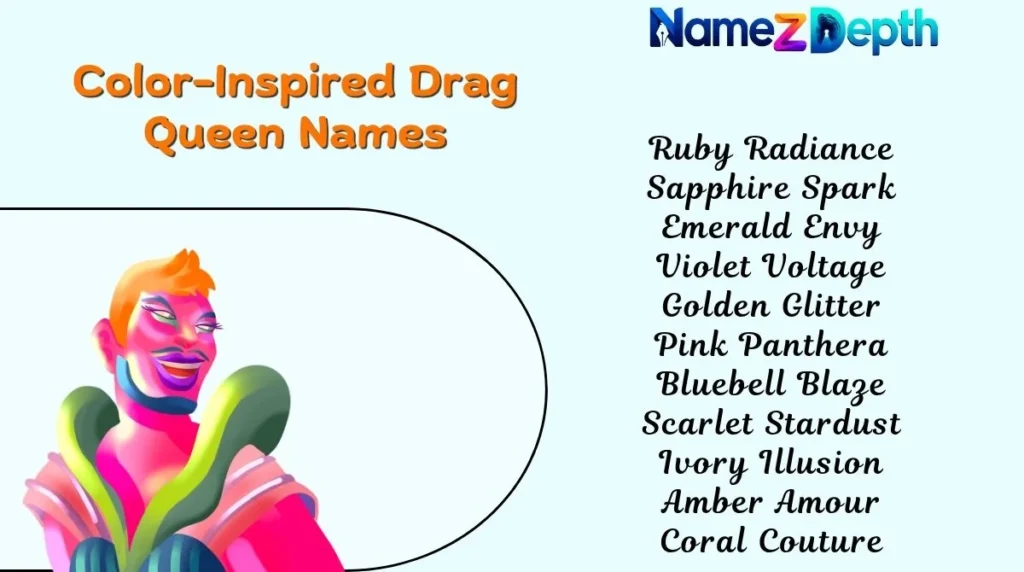 Color-Inspired Drag Queen Names