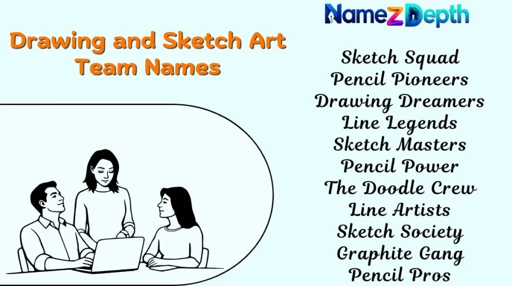 Drawing and Sketch Art Team Names