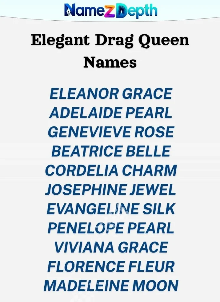 Elegant Drag Queen Names
