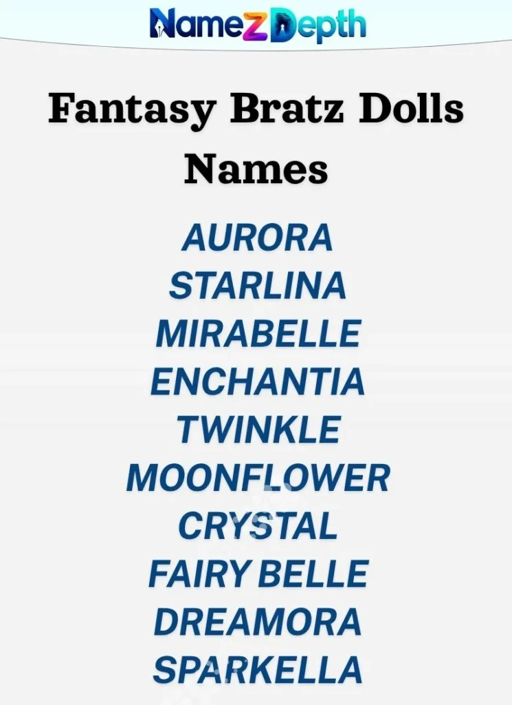 Fantasy Bratz Dolls Names