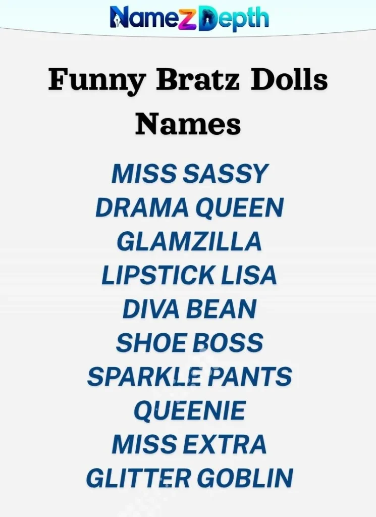 Funny Bratz Dolls Names