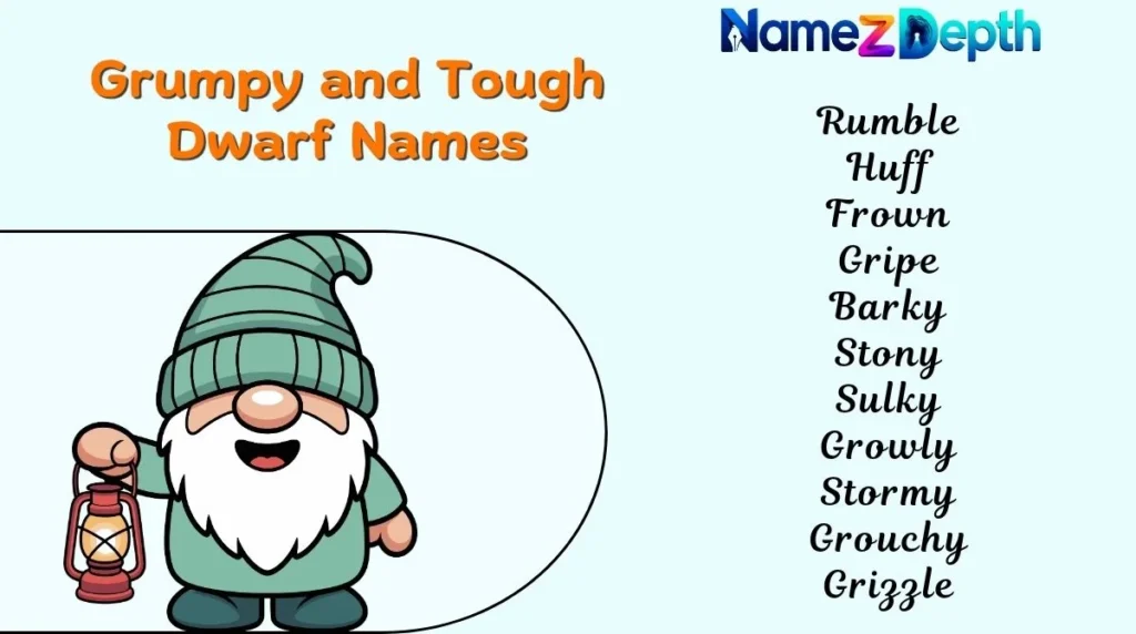 Grumpy and Tough Dwarf Names