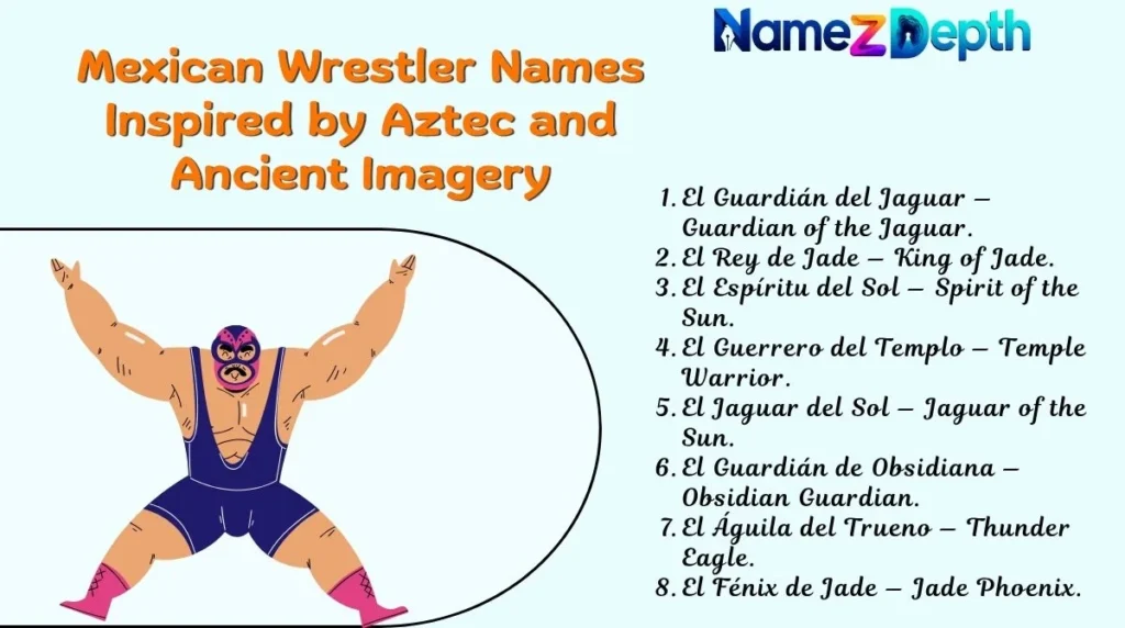 Mexican Wrestler Names Inspired by Aztec and Ancient Imagery