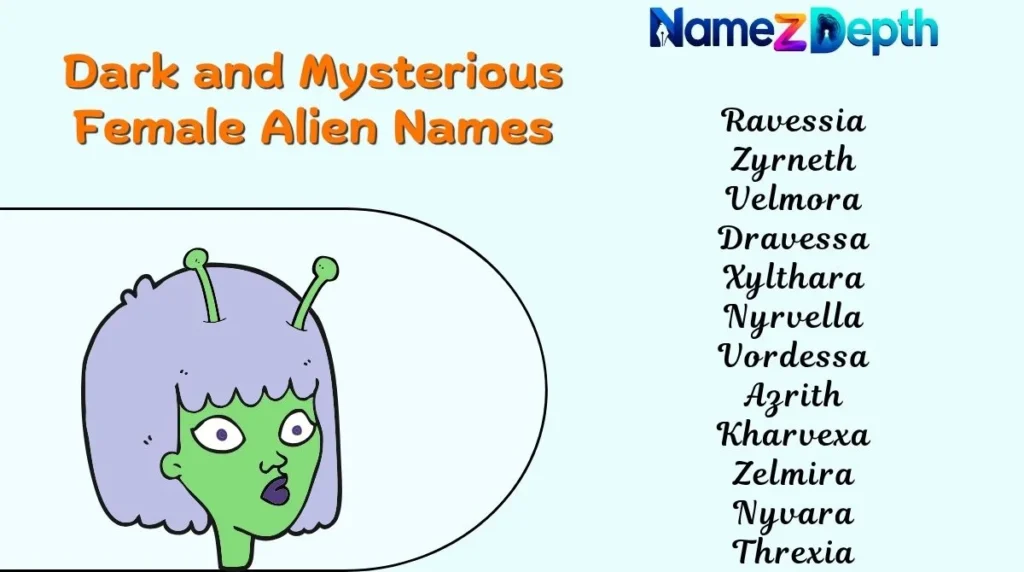 Dark and Mysterious Female Alien Names