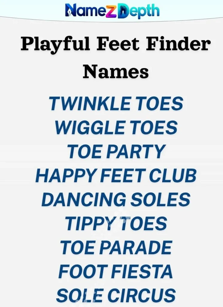 Playful Feet Finder Names
