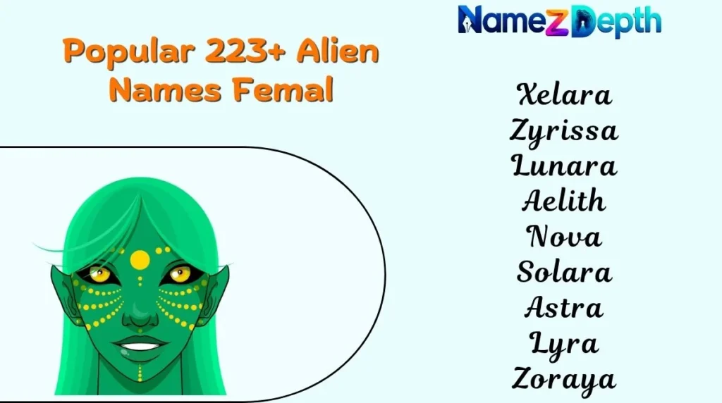 Popular 223+ Alien Names Female