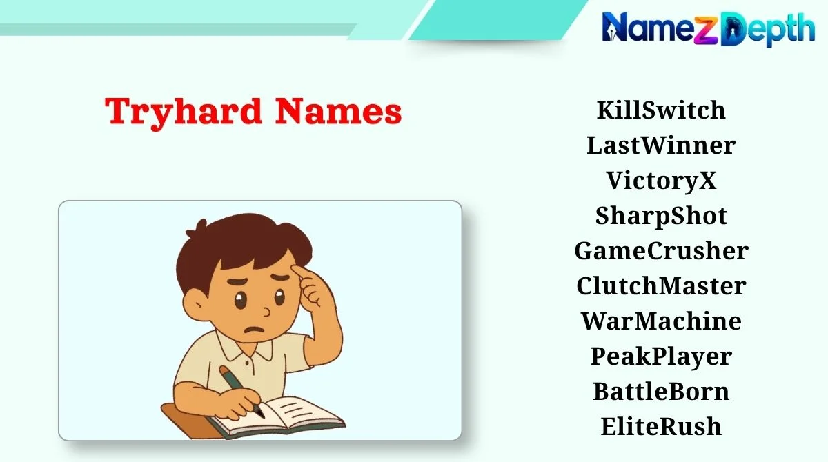 Tryhard Names