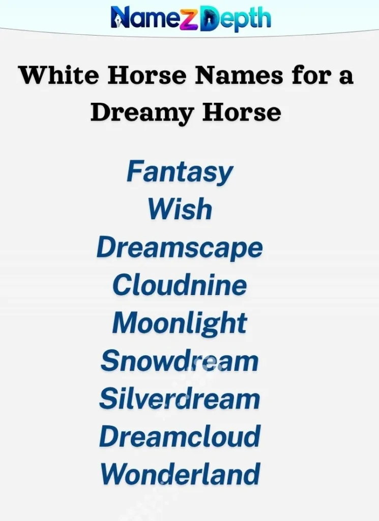 White Horse Names for a Dreamy Horse