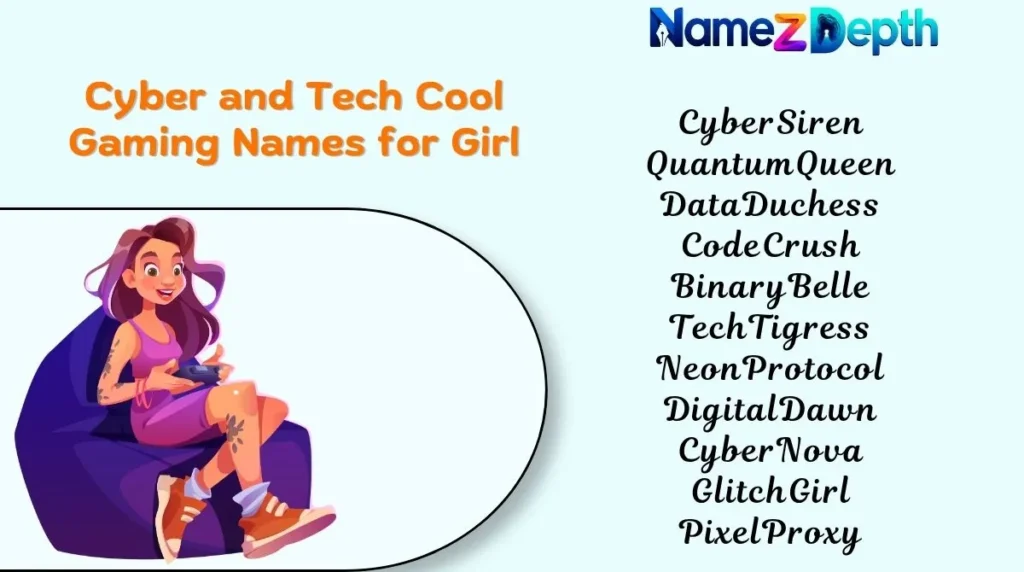 Cyber and Tech Cool Gaming Names for Girl