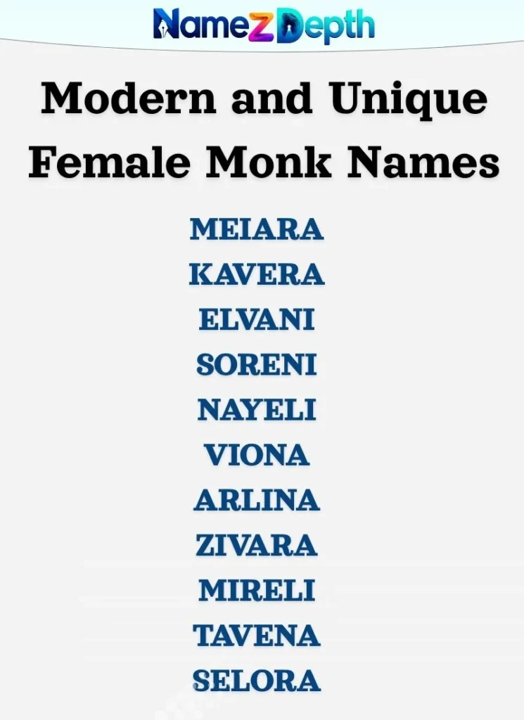 Modern and Unique Female Monk Names