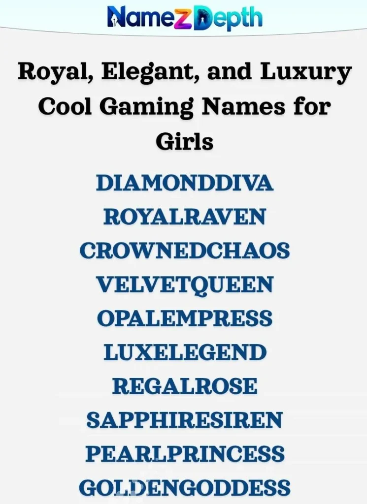 Royal, Elegant, and Luxury Cool Gaming Names for Girls