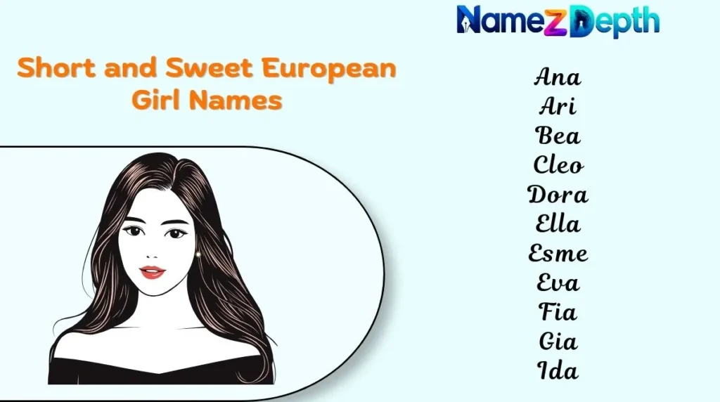 Short and Sweet European Girl Names